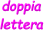 doppia lettera